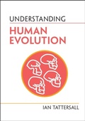 Cover: Understanding Human Evolution - Cambridge University Press
