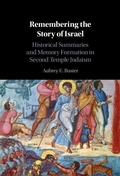 Cover: Remembering the Story of Israel Remembering the Story of Israel - Cambridge University Press