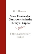 Cover: Some Cambridge Controversies in the Theory of Capital Some Cambridge Controversies in the Theory of Capital - Cambridge University Press