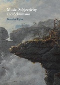 Cover: Music, Subjectivity, and Schumann Music, Subjectivity, and Schumann - Cambridge University Press