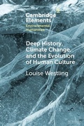 Cover: Deep History, Climate Change, and the Evolution of Human Culture - Cambridge University Press