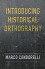 Cover: Introducing Historical Orthography - Cambridge University Press
