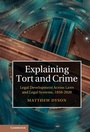 Cover: Explaining Tort and Crime - Cambridge University Press