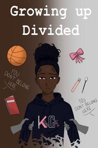 Abbildung von: Growing Up Divided - Kosmo Galore