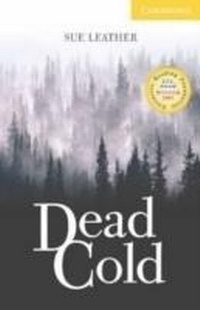 Enlarge image Cover: Dead Cold Level 2 Elementary/Lower Intermediate - Cambridge University Press