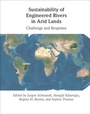 Cover: Sustainability of Engineered Rivers In Arid Lands - Cambridge University Press
