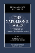 Cover: Cambridge History of the Napoleonic Wars: Volume 3, Experience, Culture and Memory - Cambridge University Press
