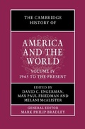 Cover: Cambridge History of America and the World: Volume 4, 1945 to the Present - Cambridge University Press