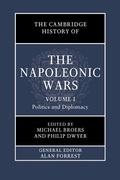 Cover: Cambridge History of the Napoleonic Wars: Volume 1, Politics and Diplomacy - Cambridge University Press
