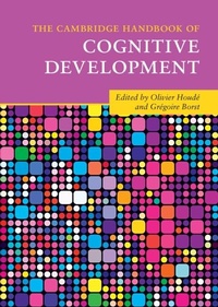 Enlarge image Cover: Cambridge Handbook of Cognitive Development - Cambridge University Press