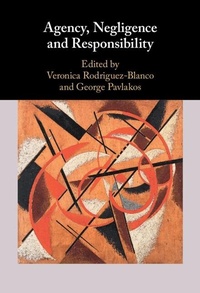Enlarge image Cover: Agency, Negligence and Responsibility - Cambridge University Press