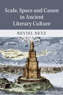 Cover: Scale, Space and Canon in Ancient Literary Culture - Cambridge University Press