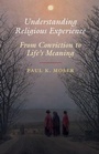 Cover: Understanding Religious Experience - Cambridge University Press