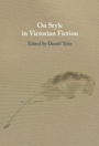 Cover: On Style in Victorian Fiction - Cambridge University Press