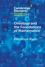 Cover: Ontology and the Foundations of Mathematics - Cambridge University Press