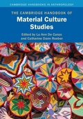 Cover: Cambridge Handbook of Material Culture Studies - Cambridge University Press