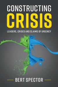 Abbildung von: Constructing Crisis - Cambridge University Press