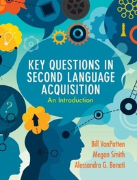 Enlarge image Cover: Key Questions in Second Language Acquisition - Cambridge University Press