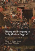 Cover: Playing and Playgoing in Early Modern England - Cambridge University Press