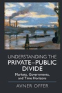 Cover: Understanding the Private-Public Divide - Cambridge University Press