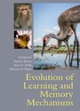 Cover: Evolution of Learning and Memory Mechanisms - Cambridge University Press