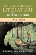 Cover: African American Literature in Transition, 1750-1800: Volume 1 - Cambridge University Press