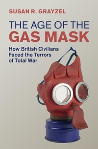 Enlarge image Cover: Age of the Gas Mask - Cambridge University Press