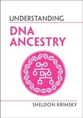 Cover: Understanding DNA Ancestry - Cambridge University Press