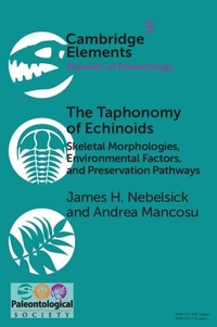 Abbildung von: Taphonomy of Echinoids: Skeletal Morphologies, Environmental Factors and Preservation Pathways - Cambridge University Press