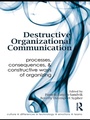 Cover: Destructive Organizational Communication - Routledge