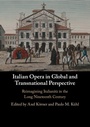 Cover: Italian Opera in Global and Transnational Perspective - Cambridge University Press