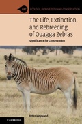Cover: Life, Extinction, and Rebreeding of Quagga Zebras - Cambridge University Press