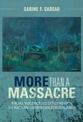 Cover: More than a Massacre - Cambridge University Press