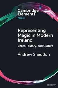 Enlarge image Cover: Representing Magic in Modern Ireland - Cambridge University Press