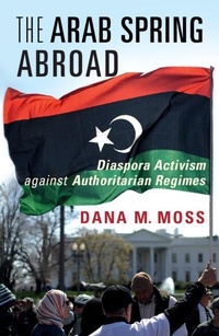 Enlarge image Cover: Arab Spring Abroad - Cambridge University Press
