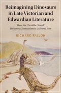 Cover: Reimagining Dinosaurs in Late Victorian and Edwardian Literature - Cambridge University Press