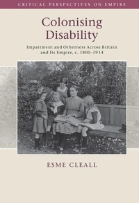 Enlarge image Cover: Colonising Disability - Cambridge University Press