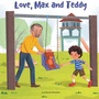 Bild: Love, Max and Teddy - Paw Prints Publishing