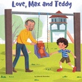 Cover: Love, Max and Teddy - Paw Prints Publishing