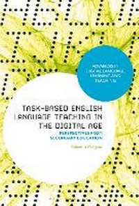 Enlarge image Cover: Task-Based English Language Teaching in the Digital Age - Bloomsbury Academic