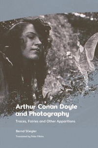 Abbildung von: Arthur Conan Doyle and Photography - Edinburgh University Press