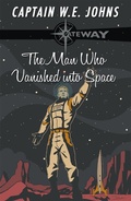 Cover: The Man Who Vanished into Space - GATEWAY