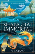 Cover: Shanghai Immortal - Hodderscape