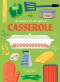 Cover: 101 Things to do with a Casserole, new edition - Gibbs M. Smith Inc