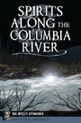 Bild: Spirits Along the Columbia River - The History Press