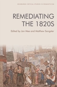 Enlarge image Cover: Remediating the 1820s - Edinburgh University Press