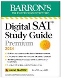 Cover: Digital SAT Study Guide Premium, 2024: 4 Practice Tests + Comprehensive Review + Online Practice - Kaplan Publishing