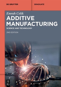 Abbildung von: Additive Manufacturing - De Gruyter