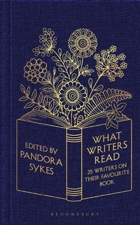 Enlarge image Cover: What Writers Read - Bloomsbury Publishing PLC