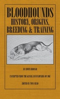 Cover: Bloodhounds: History - Origins - Breeding - Training - Read Books
